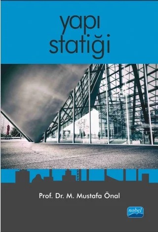 Yapı Statiği – M. Mustafa Önal – Nobel Akademik Yayıncılık kitap kapağı