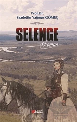 Selenge – Saadettin Yağmur Gömeç – Berikan Yayınevi kitap kapağı