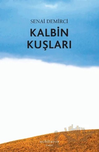 Kalbin Kuşları – Senai Demirci – Muhit Kitap kitap kapağı