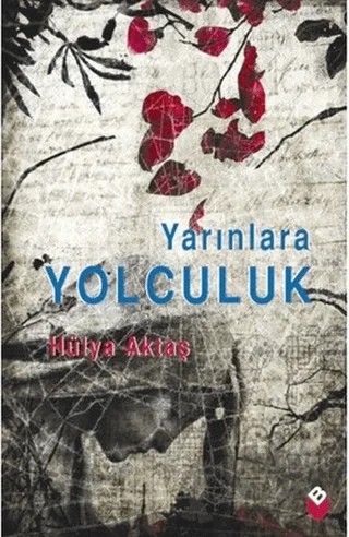 Yarınlara Yolculuk – Hülya Aktaş – Bengisu Yayınları kitap kapağı