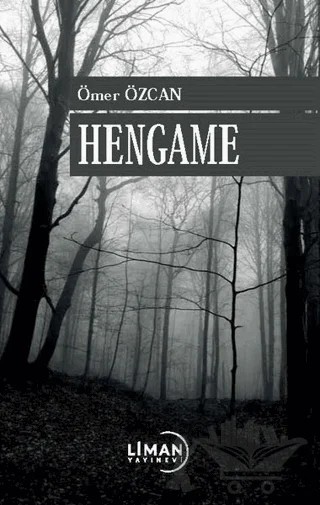 Hengame – Ömer Özcan – Liman Yayınevi kitap kapağı