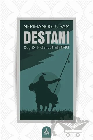 Nerimanoğlu Sam Destanı – Mehmet Emin Bars – Sonçağ Yayınları kitap kapağı