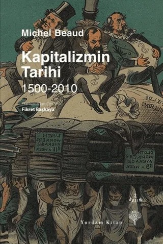 Kapitalizmin Tarihi 1500-2010 – Michel Beaud – Yordam Kitap kitap kapağı
