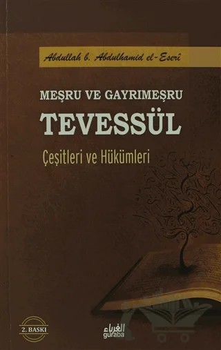 Meşru ve Gayrimeşru Tevessül Çeşitleri ve Hükümleri – Abdullah b. Abdulhamid el-Eseri – Guraba Yayınları kitap kapağı