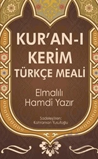 Kur'an-ı Kerim Türkçe Meal – Elmalılı Muhammed Hamdi Yazır – Yılmaz Basım kitap kapağı