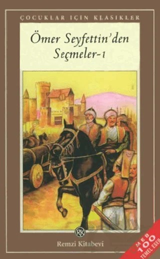 Ömer Seyfettin’den Seçmeler 1 – Ömer Seyfettin – Remzi Kitabevi kitap kapağı