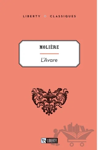 L'avare (Liberty C.) – Moliere – Liberty kitap kapağı
