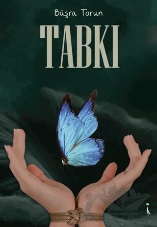 Tabkı – Büşra Torun – İkinci Adam Yayınları kitap kapağı