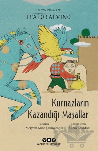 Kurnazların Kazandığı Masallar – Italo Calvino – Yapı Kredi Yayınları kitap kapağı