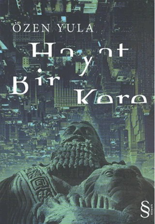 Hayat Bir Kere – Özen Yula – Everest Yayınları kitap kapağı