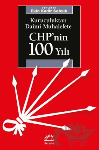 CHP'nin 100 Yılı – Kolektif – İletişim Yayınevi kitap kapağı