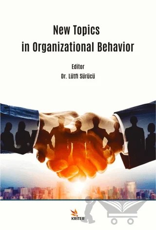 New Topics in Organizational Behavior – Lütfi Sürücü – Kriter Yayınları kitap kapağı