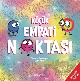 Küçük Empati Noktası – Diane Alber – Beta Kids kitap kapağı
