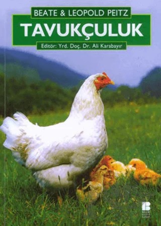 Tavukçuluk – Beate Peitz, Leopold Peitz – Bilge Kültür Sanat kitap kapağı