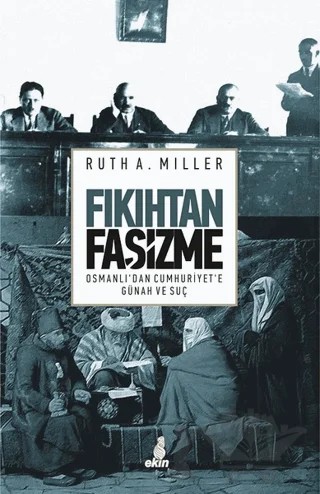 Fıkıhtan Faşizme – Ruth A. Miller – Ekin Yayınları kitap kapağı