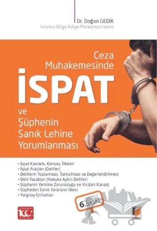 Ceza Muhakemesinde İspat ve Şüphenin Sanık Lehine Yorumlanması – Doğan Gedik – Adalet Yayınevi kitap kapağı
