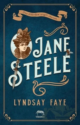 Jane Steele – Lyndsay Faye – Yabancı Yayınları kitap kapağı