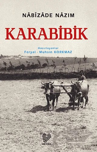 Karabibik – Nabizade Nazım – Çağrı Yayınları kitap kapağı