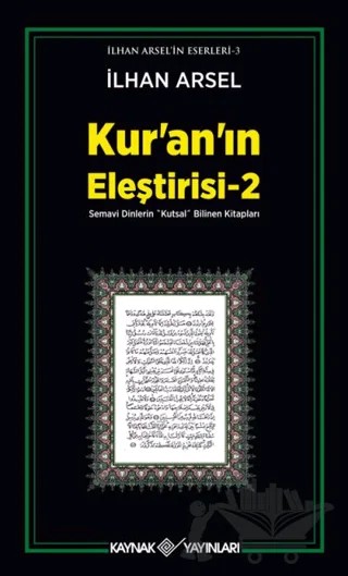 Kur’an’ın Eleştirisi 2 – İlhan Arsel – Kaynak Yayınları kitap kapağı