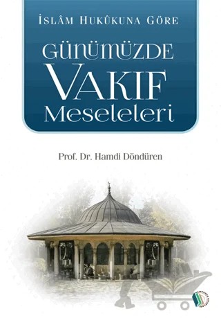 Günümüzde Vakıf Meseleleri – Hamdi Döndüren – Kampanya Kitapları - Erkam kitap kapağı