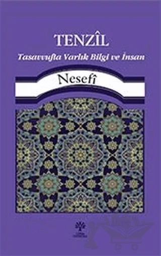 Tenzil Tasavvufta Varlık, Bilgi ve İnsan – Nesefi – Litera Yayıncılık kitap kapağı