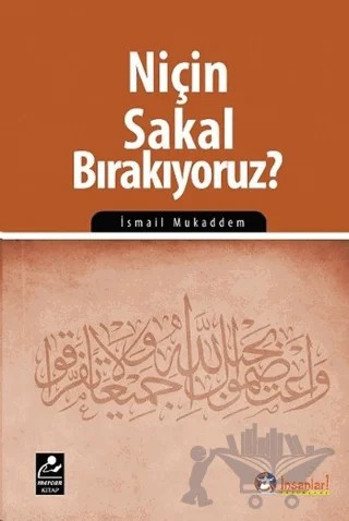 Niçin Sakal Bırakıyoruz? – İsmail Mukaddem – Mercan Kitap kitap kapağı