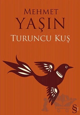 Turuncu Kuş – Mehmet Yaşın – Everest Yayınları kitap kapağı