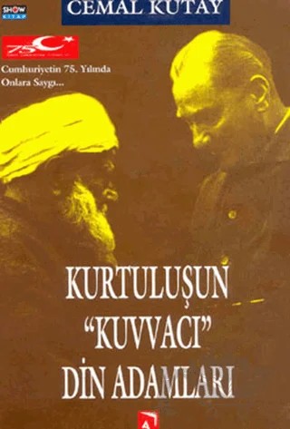 Kurtuluşun "Kuvvacı" Din Adamları – Cemal Kutay – Aksoy Yayıncılık kitap kapağı