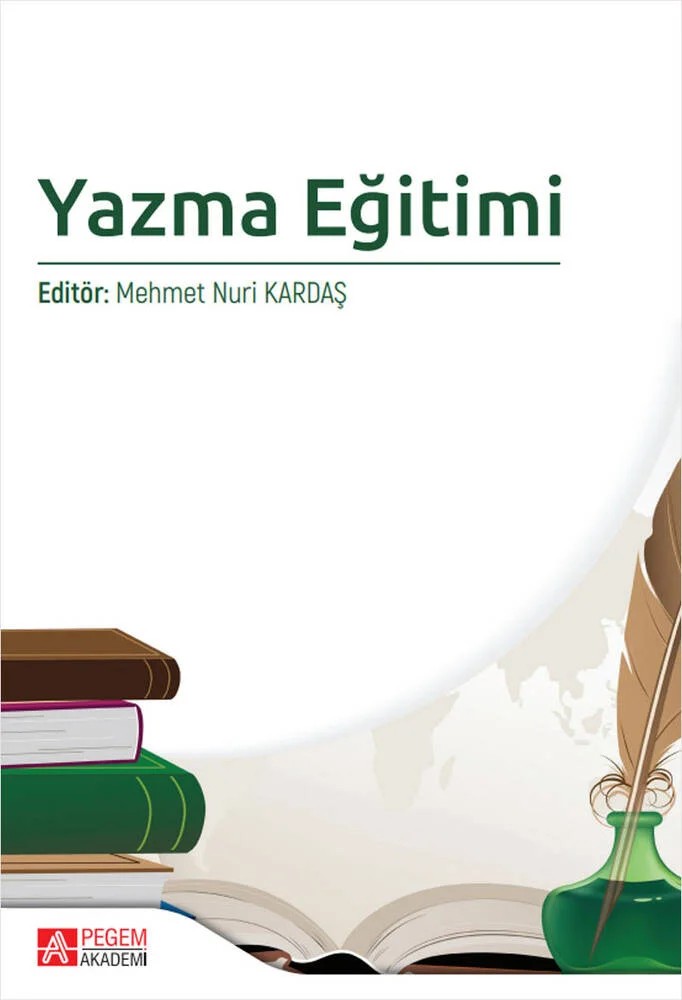 Yazma Eğitimi – Mehmet Nuri Kardaş, Adem BELDAĞ, Ayşe Özaydın, Ayten Karaca, Ebru Uzunkol – Pegem Akademi Yayıncılık kitap kapağı