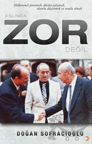 Aslında Zor Değil – Doğan Sofracıoğlu – Cinius Yayınları kitap kapağı