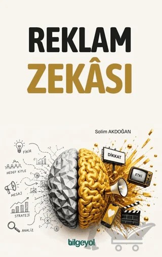Reklam Zekası – Salim Akdoğan – Bilgeyol Yayınevi kitap kapağı