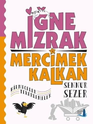 İğne Mızrak Mercimek Kalkan – Şennur Sezer – Büyülü Fener Yayınları kitap kapağı