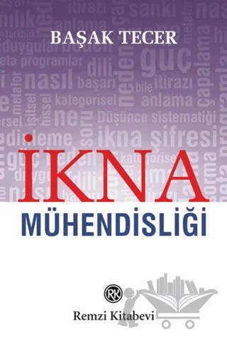 İkna Mühendisliği – Başak Tecer – Remzi Kitabevi kitap kapağı