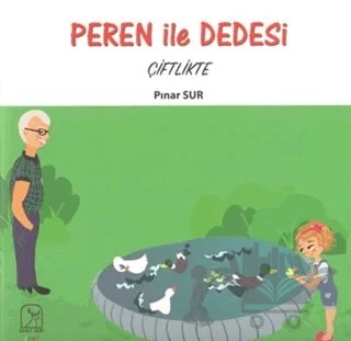 Peren ile Dedesi Çiftlikte – Pınar Sur – Kuzey Işığı Yayınları kitap kapağı