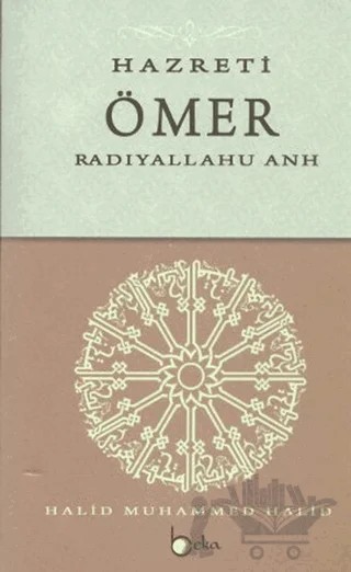 Hazreti Ömer – Halid Muhammed Halid – Beka Yayınları kitap kapağı