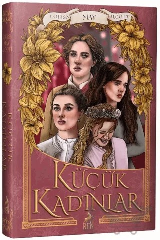 Küçük Kadınlar – Louisa May Alcott – Ren Kitap kitap kapağı