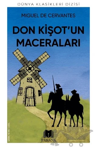 Don Kişot’un Maceraları – Miguel De Cervantes – Parana Yayınları kitap kapağı
