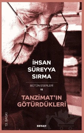 Tanzimat’ın Götürdükleri – İhsan Süreyya Sırma – Beyan Yayınları kitap kapağı