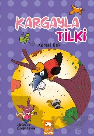 Kargayla Tilki – Kemal Bek – Eksik Parça Yayınları kitap kapağı