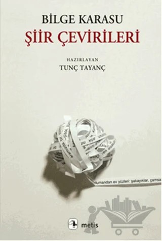 Şiir Çevirileri – Bilge Karasu – Metis Yayınları kitap kapağı