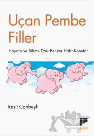 Uçan Pembe Filler – Reşit Canbeyli – Pan Yayıncılık kitap kapağı