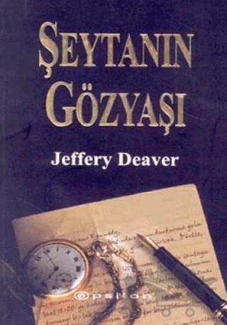 Şeytanın Gözyaşı – Jeffery Deaver – Epsilon Yayınevi kitap kapağı