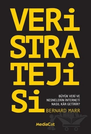 Veri Stratejisi – Bernard Marr – MediaCat Kitapları kitap kapağı