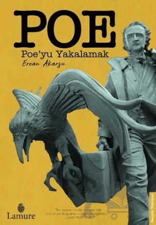Poe'yu Yakalamak – Ercan Akarsu – Lamure Yayınları kitap kapağı