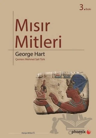 Mısır Mitleri – George Hart – Phoenix Yayınevi kitap kapağı