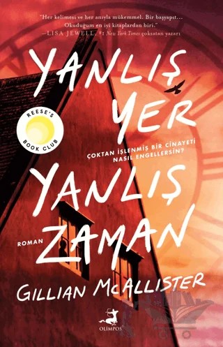 Yanlış Yer Yanlış Zaman – Gillian McAllister – Olimpos Yayınları kitap kapağı