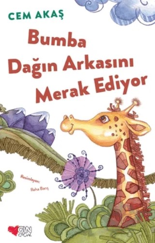 Bumba Dağın Arkasını Merak Ediyor – Cem Akaş – Can Çocuk Yayınları kitap kapağı