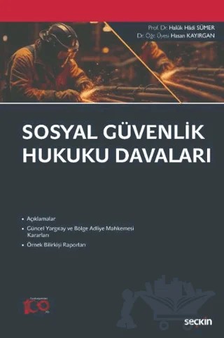 Sosyal Güvenlik Hukuku Davaları – Haluk Hadi Sümer, Hasan Kayırgan – Seçkin Yayıncılık kitap kapağı