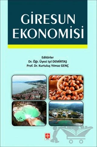 Giresun Ekonomisi – Işıl Demirtaş, Kurtuluş Yılmaz Genç – Ekin Basım Yayın kitap kapağı