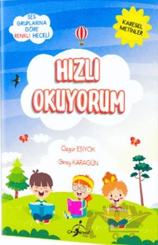 Hızlı Okuyorum - Ses Gruplarına Göre – Özgür Eşiyok, Giray Karagün – Çocuk Gezegeni kitap kapağı